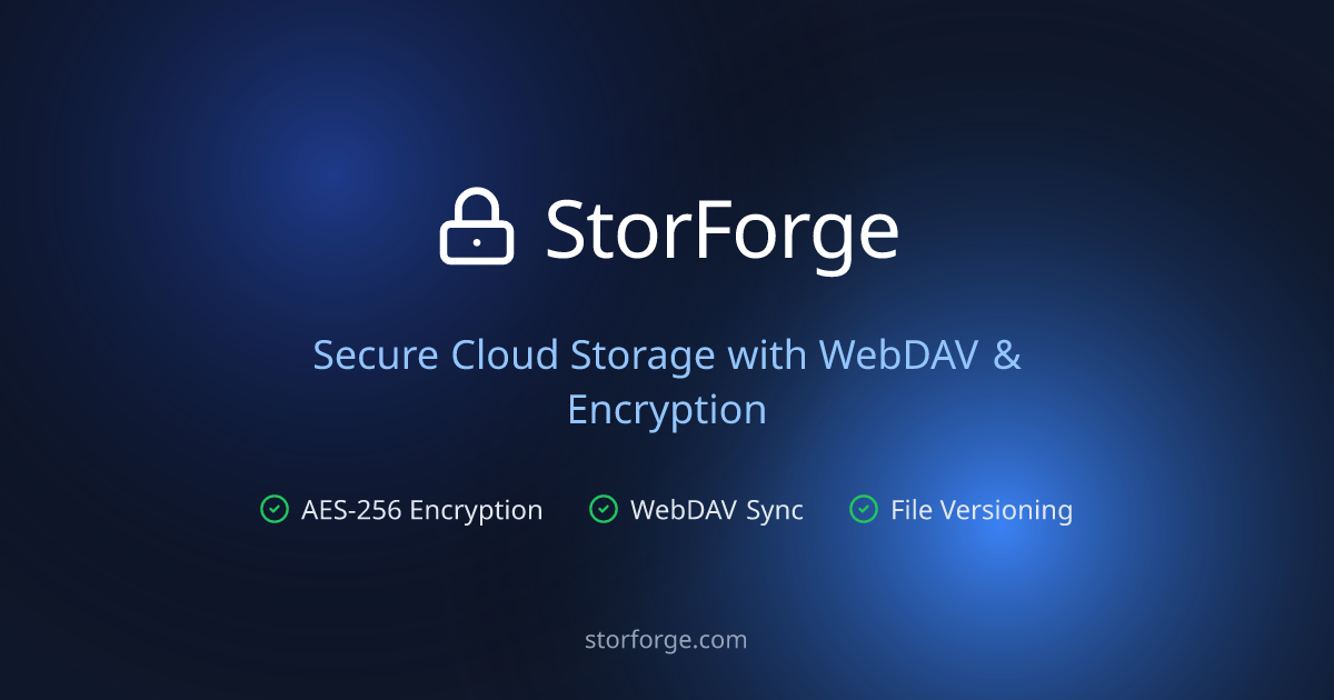 StorForge - Secure Cloud Storage with WebDAV & End-to-End Encryption